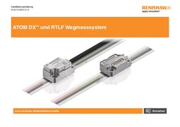 ATOM DX™ und RTLF Wegmesssystem